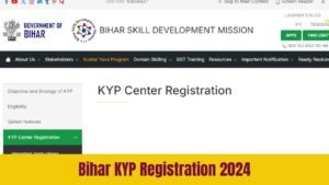 Bihar KYP Registration 2024