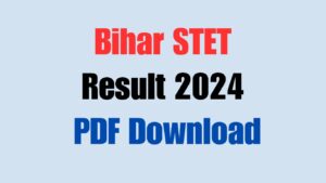 Bihar STET Result 2024