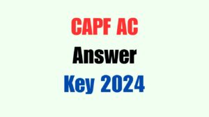 CAPF AC Answer Key 2024