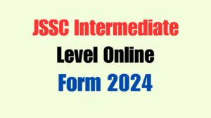 JSSC Intermediate Level Online Form 2024 (1)