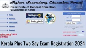 Kerala Plus Two Say Exam Registration 2024