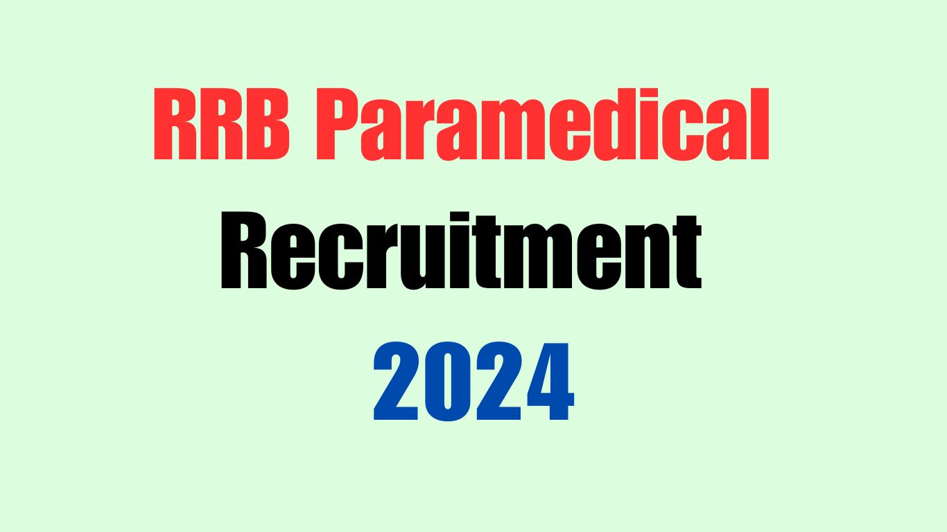 RRB Paramedical Recruitment 2024