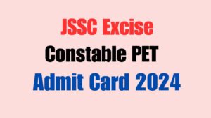 SSC Excise Constable PET Admit Card 2024