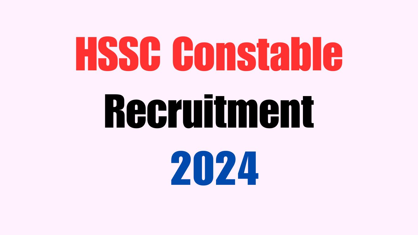 hssc constable recruitment 2024